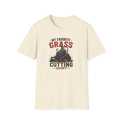 My Favorite Grass Cutting T-Shirt
