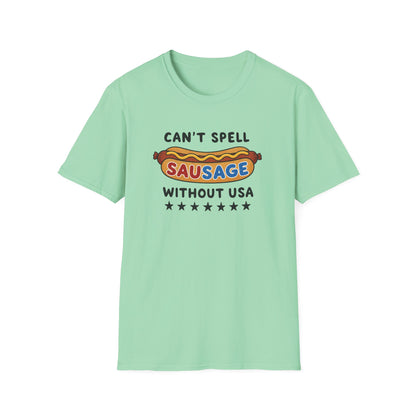 Can’t Spell Sausage Without USA T-Shirt