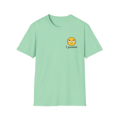 I guuuesss T-Shirt