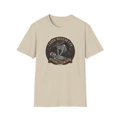 I Know Mexican C.P.R. T-Shirt