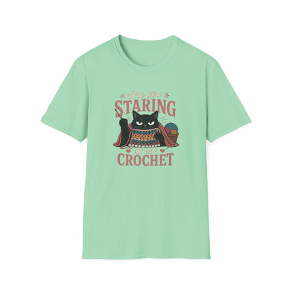 Are You Staring at My Crochet  T‑Shirt