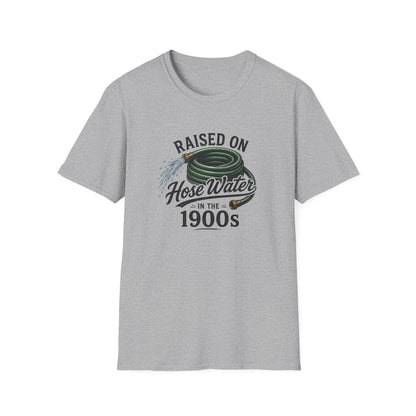 Raised on Hose Water T-Shirt