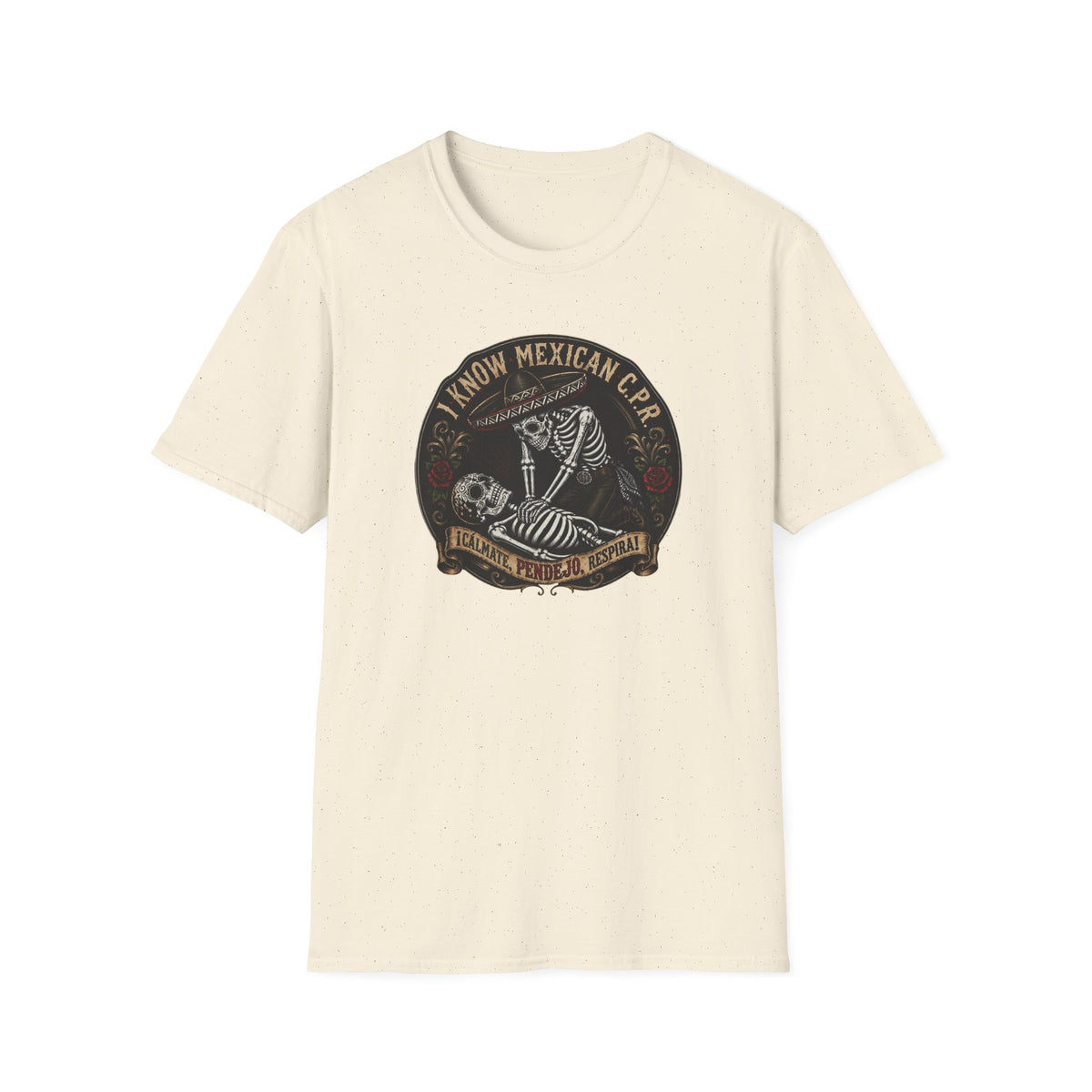 I Know Mexican C.P.R. T-Shirt