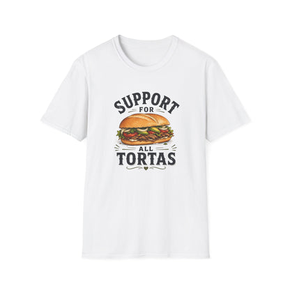 Support For All Tortas T-Shirt