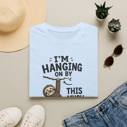 I'm Hanging On By This Much T-Shirt