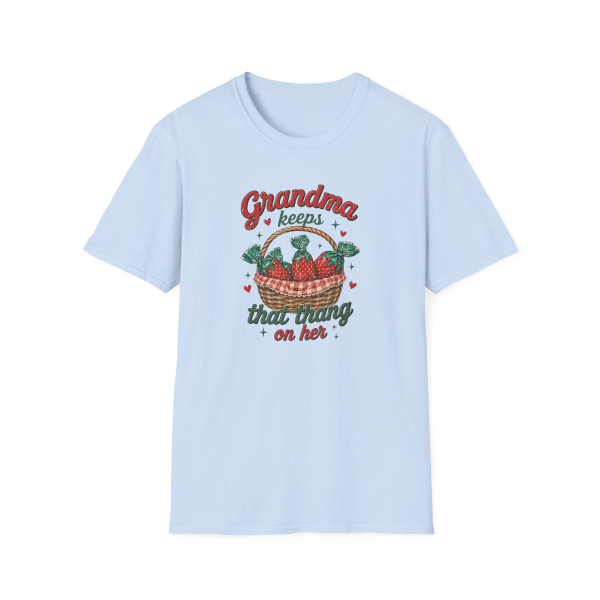 Grandma Keeps That Thing On Her T-Shirt