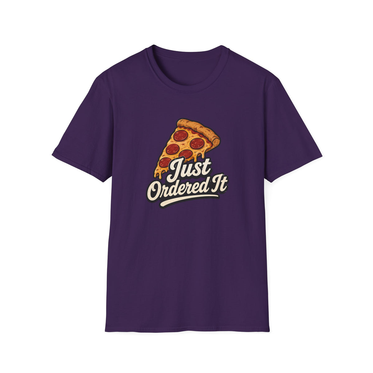 Just Ordered It T-Shirt