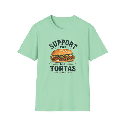Support For All Tortas T-Shirt