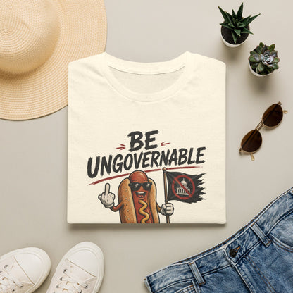 Be Ungovernable T-Shirt