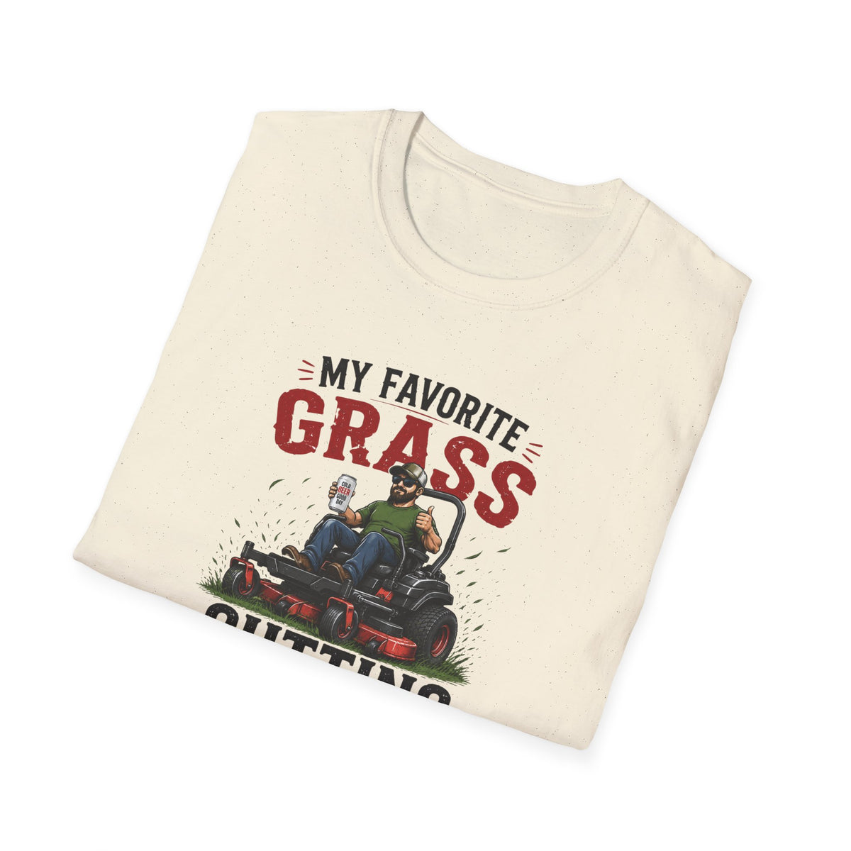 My Favorite Grass Cutting T-Shirt