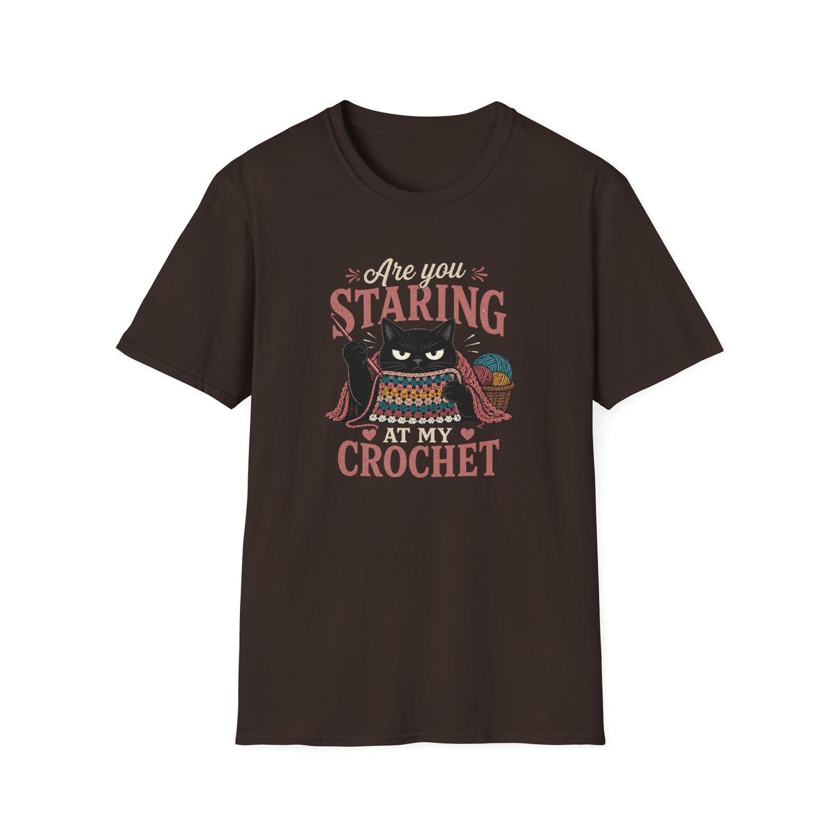 Are You Staring at My Crochet  T‑Shirt