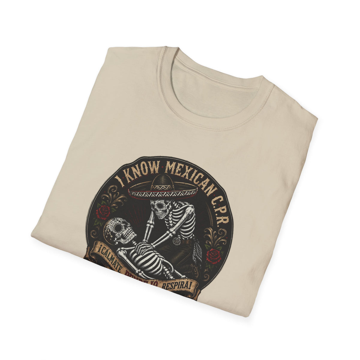 I Know Mexican C.P.R. T-Shirt