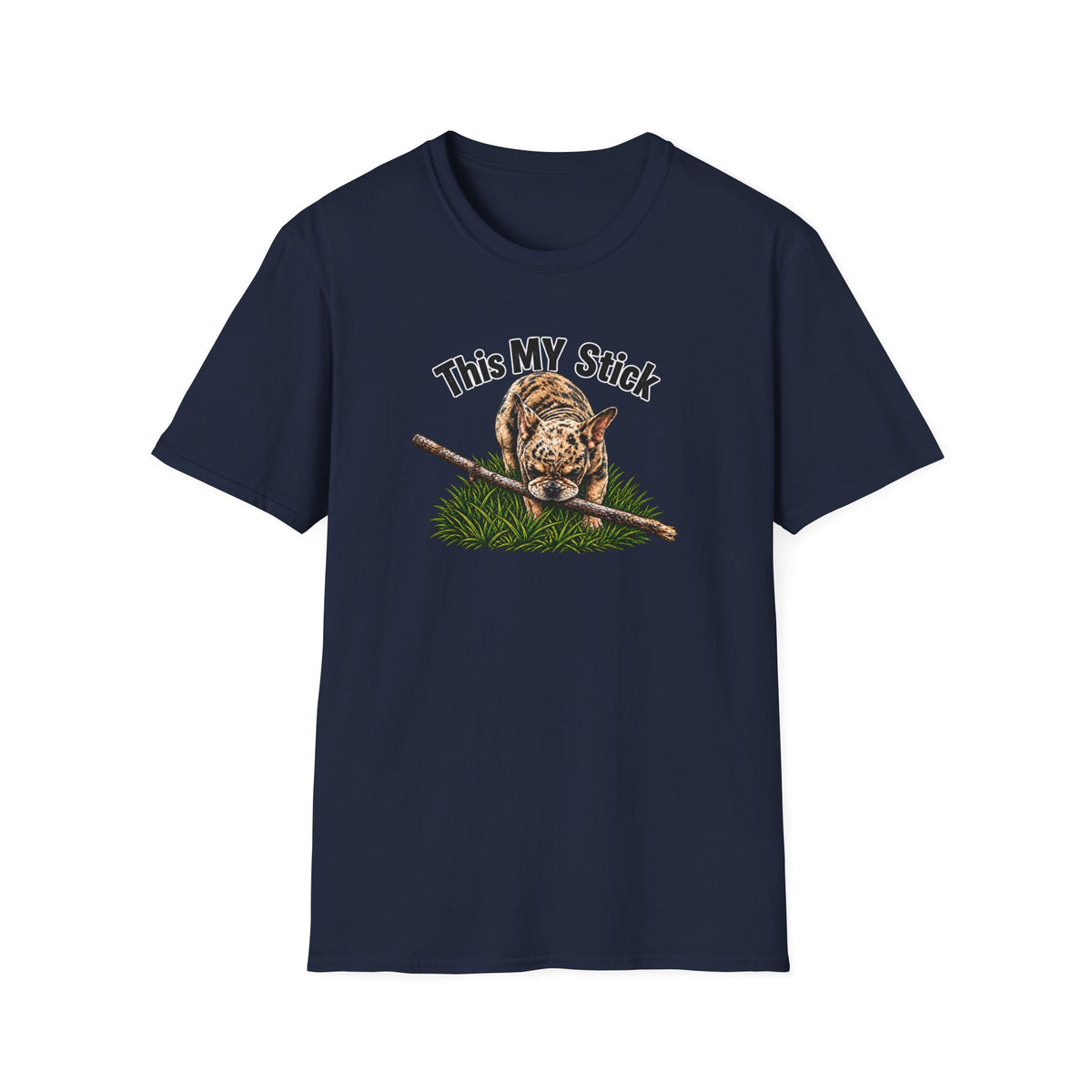 This MY Stick – Frenchie  T-Shirt