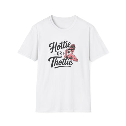 Hottie or Thottie  T-Shirt