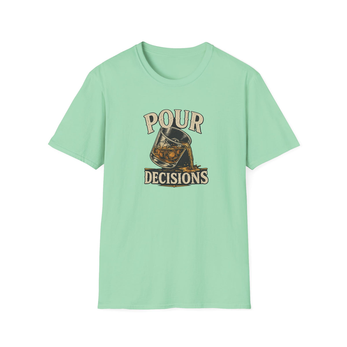 Pour Decisions T-Shirt