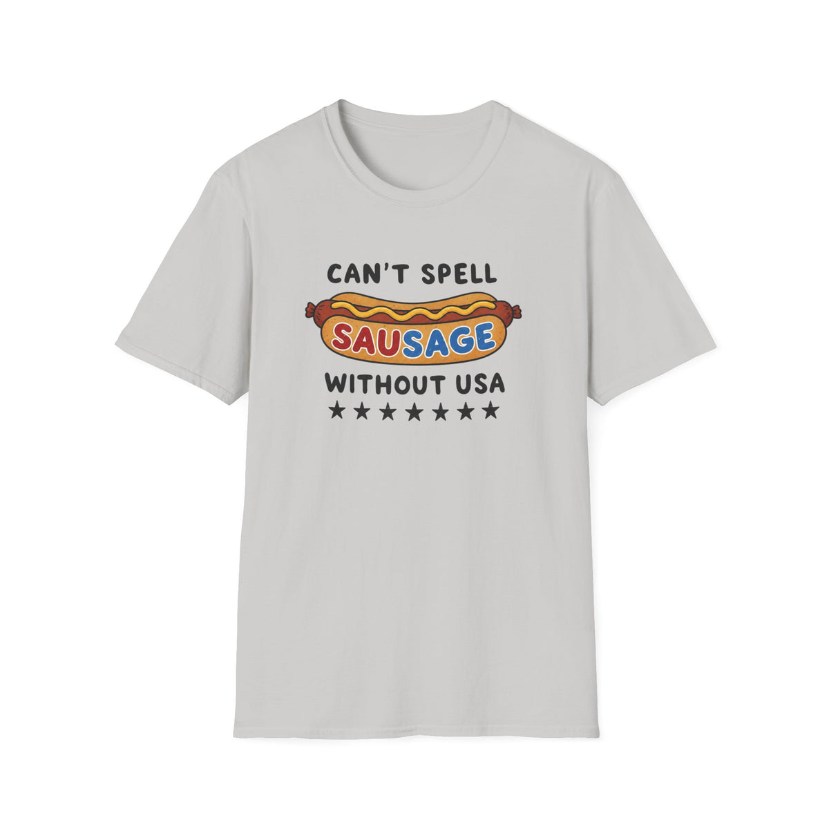 Can’t Spell Sausage Without USA T-Shirt