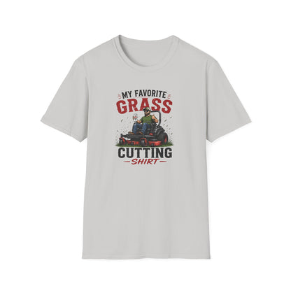 My Favorite Grass Cutting T-Shirt