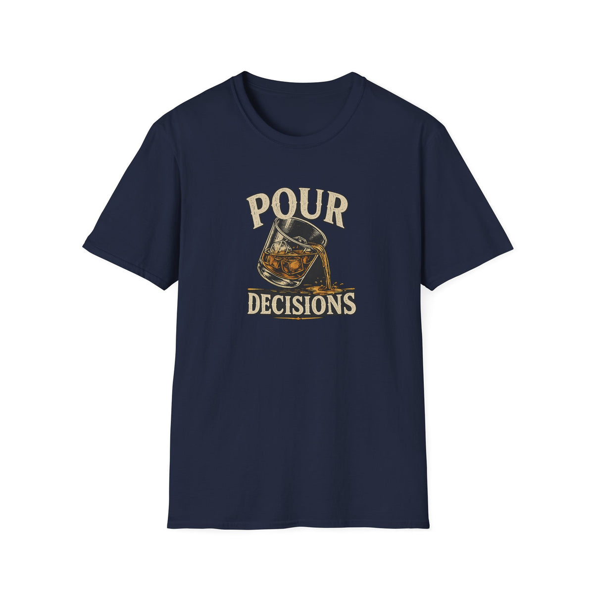 Pour Decisions T-Shirt