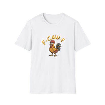 F-CAW-F  T-Shirt