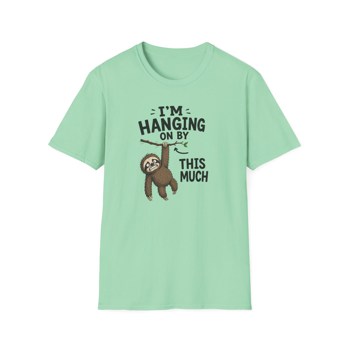 I'm Hanging On By This Much T-Shirt