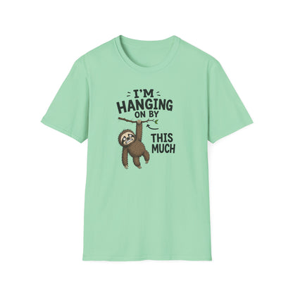 I'm Hanging On By This Much T-Shirt
