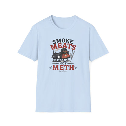 Smoke Meats Not Meth T-Shirt