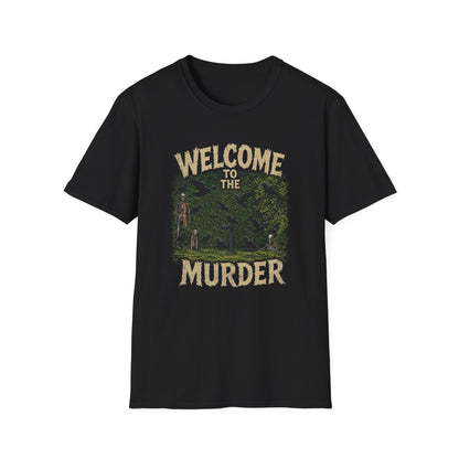 Welcome to the Murder T-Shirt