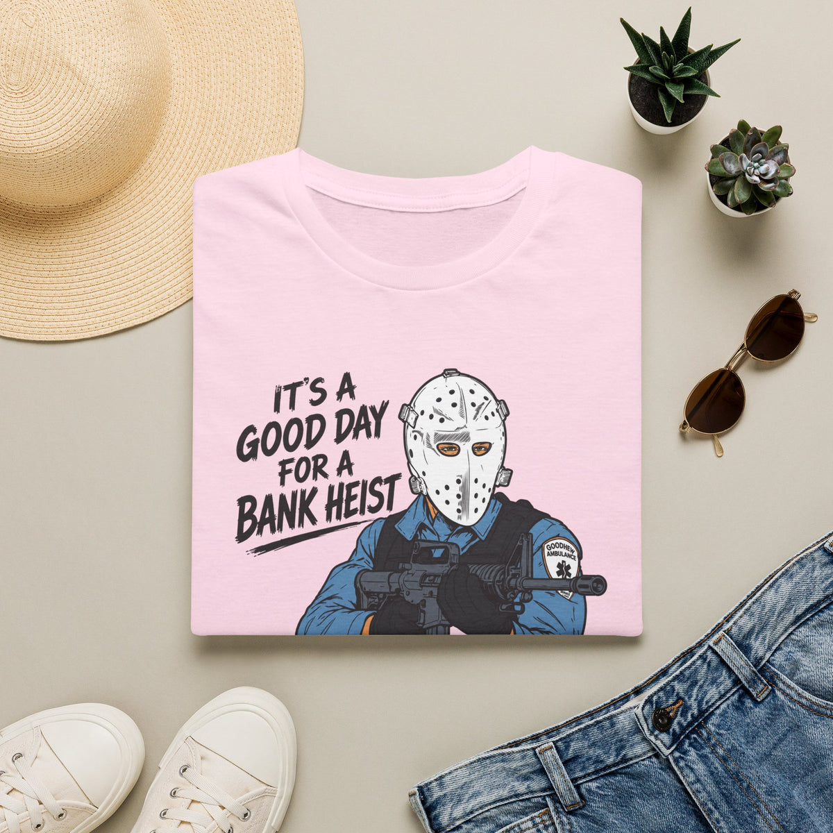 It's a Good Day for a Bank Heist T-Shirt