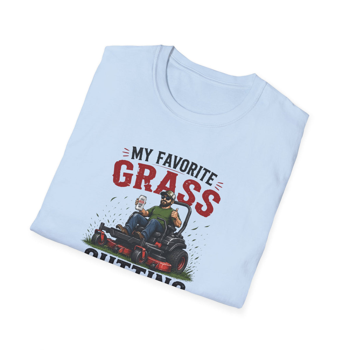 My Favorite Grass Cutting T-Shirt