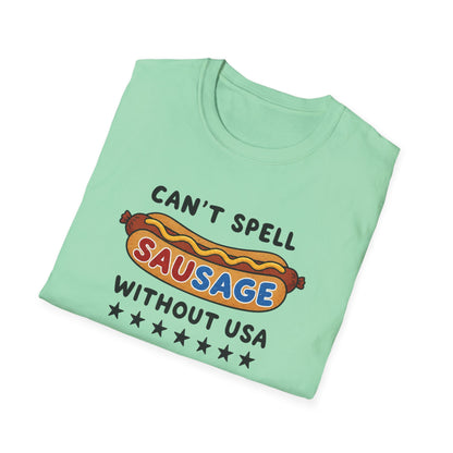 Can’t Spell Sausage Without USA T-Shirt