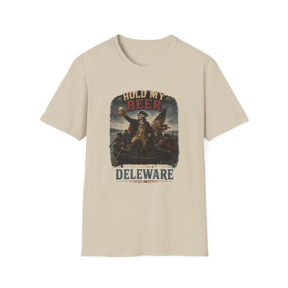Hold My Beer, We Are Crossing the Delaware T-Shirt