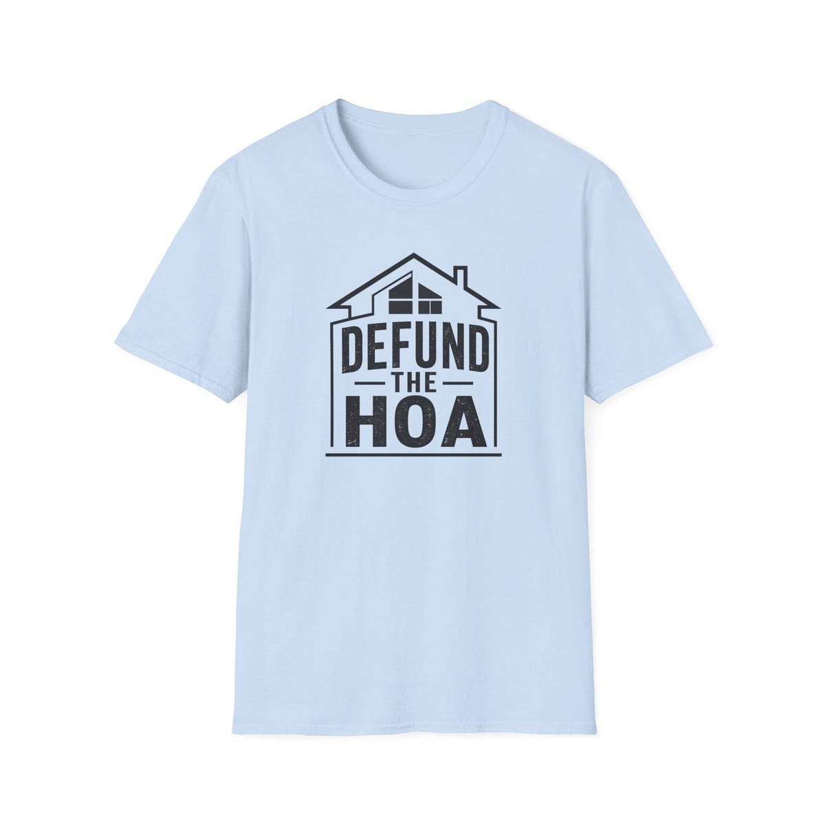 Defund the HOA T‑Shirt