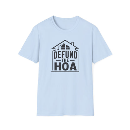 Defund the HOA T‑Shirt