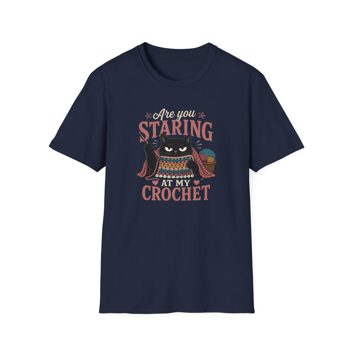 Are You Staring at My Crochet  T‑Shirt