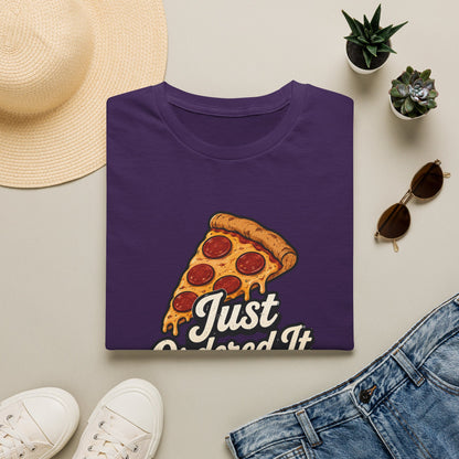 Just Ordered It T-Shirt