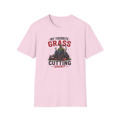 My Favorite Grass Cutting T-Shirt