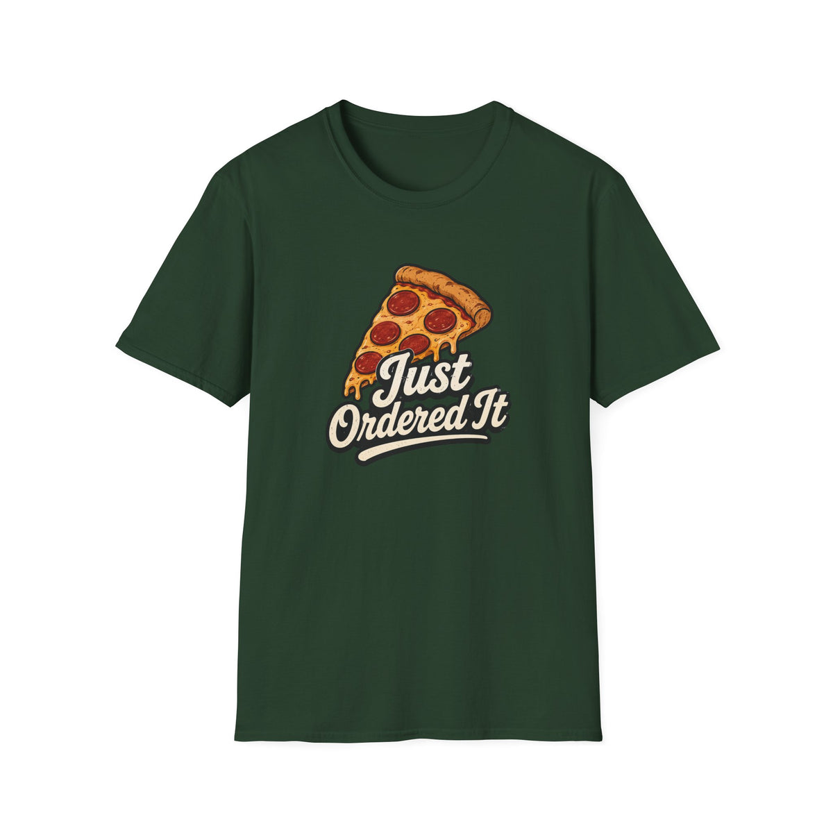 Just Ordered It T-Shirt