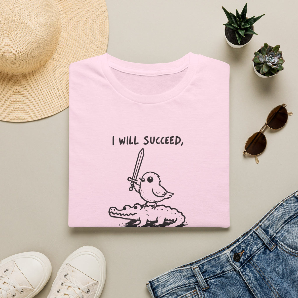 I Will Succeed, Because I Am Insane T-Shirt