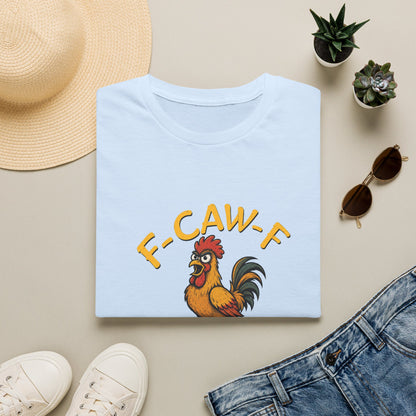 F-CAW-F  T-Shirt