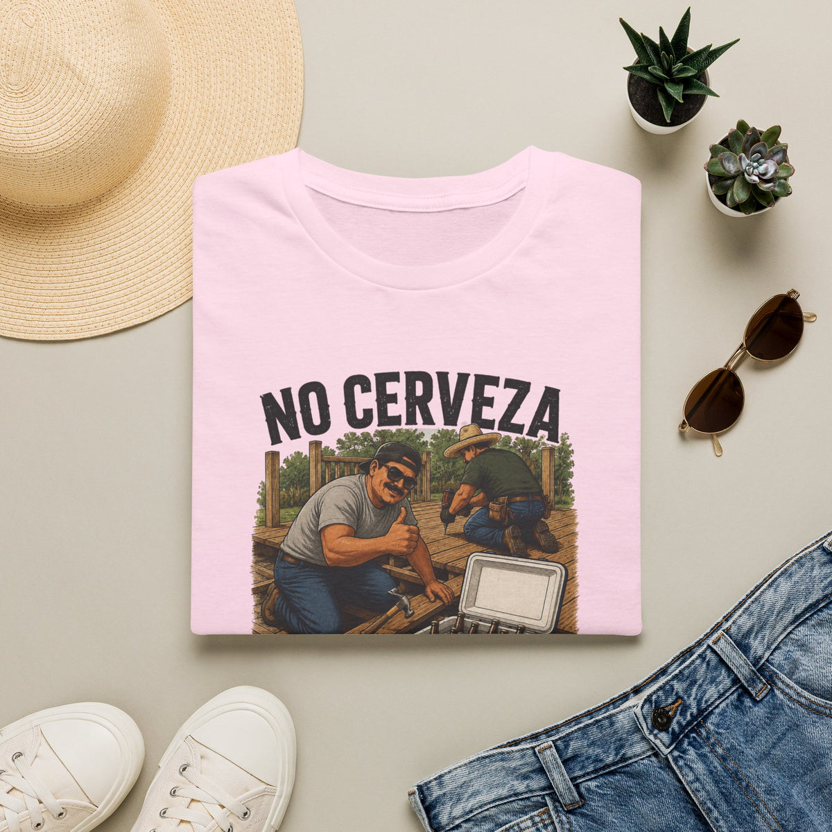 No Cerveza, No Trabajo T-Shirt