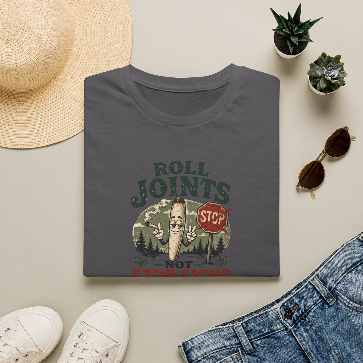 Roll Joints, Not Stop Signs T-Shirt