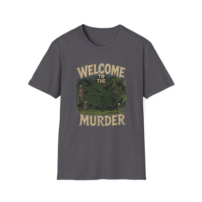 Welcome to the Murder T-Shirt