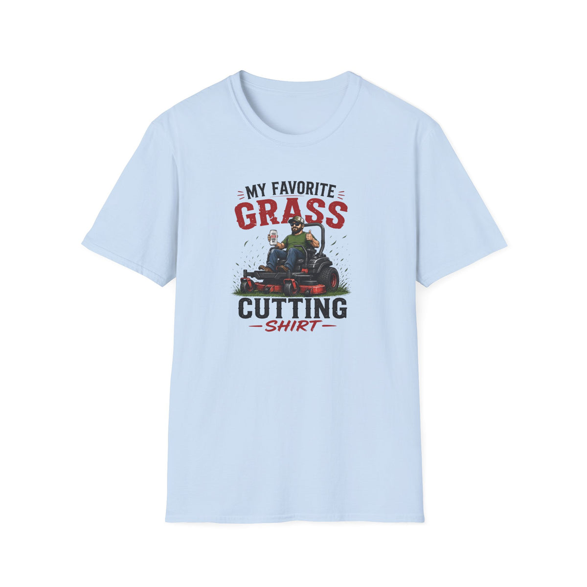 My Favorite Grass Cutting T-Shirt