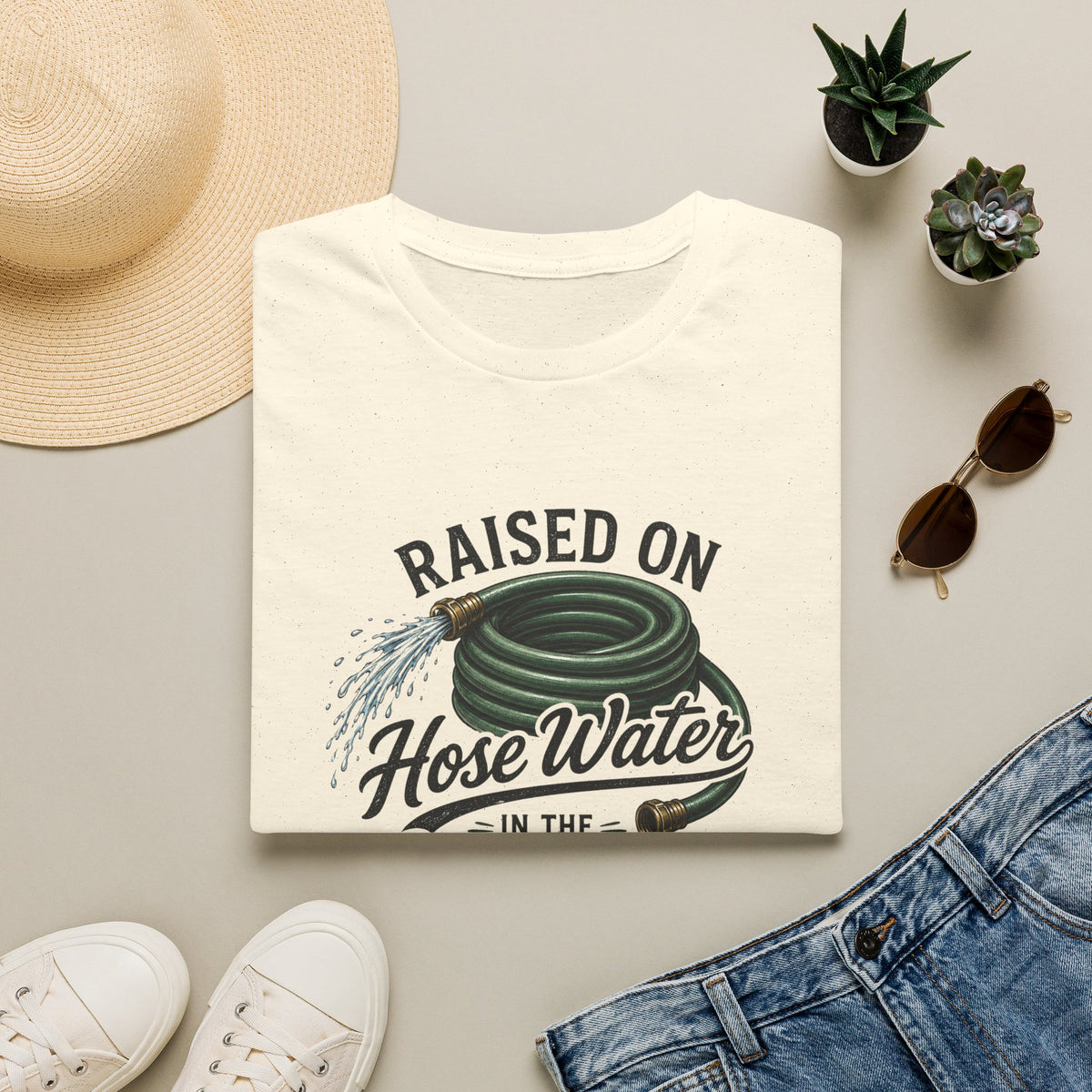 Raised on Hose Water T-Shirt
