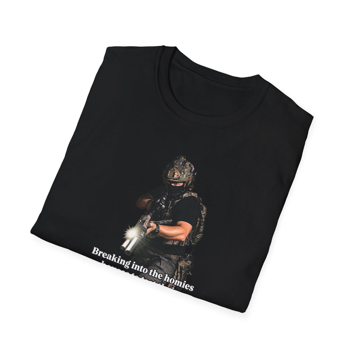 Breaking Into the Homies' Houses T-shirt