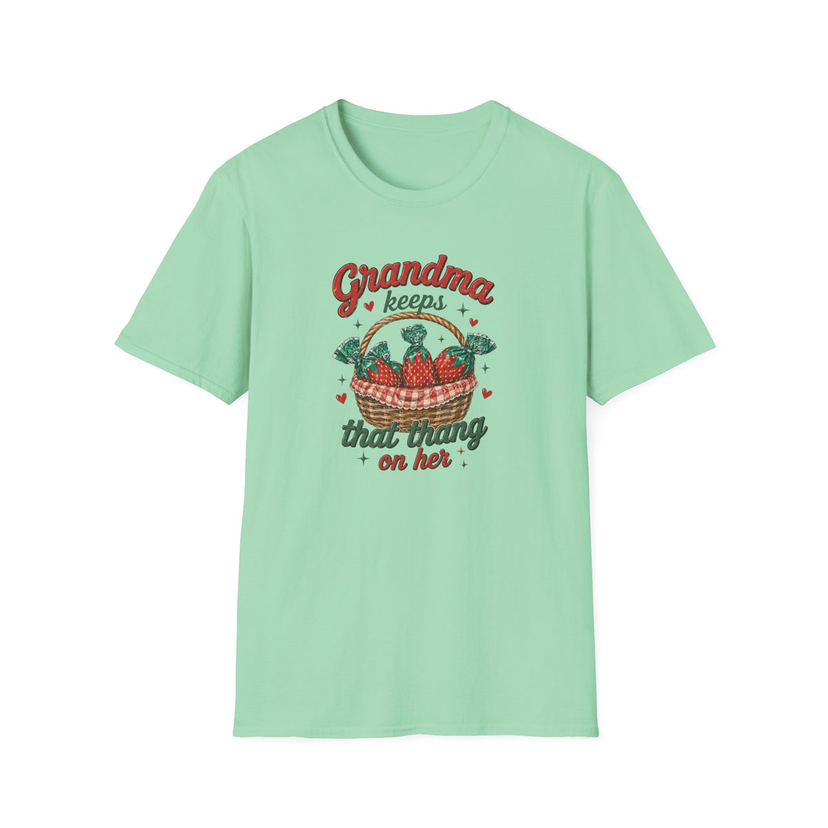 Grandma Keeps That Thing On Her T-Shirt