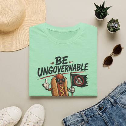 Be Ungovernable T-Shirt