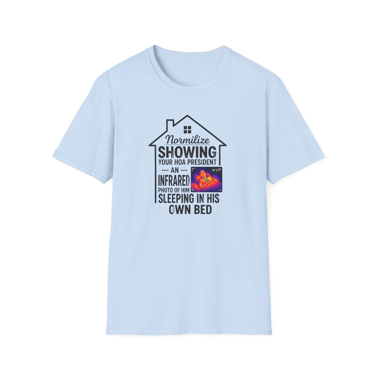 HOA President  T-Shirt