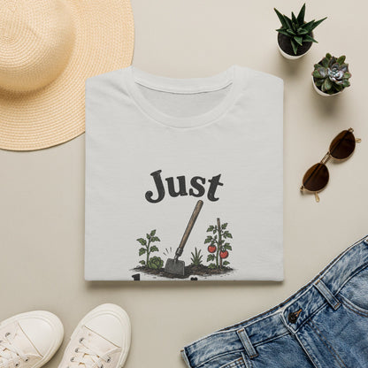 Just Hoeing Around T-Shirt