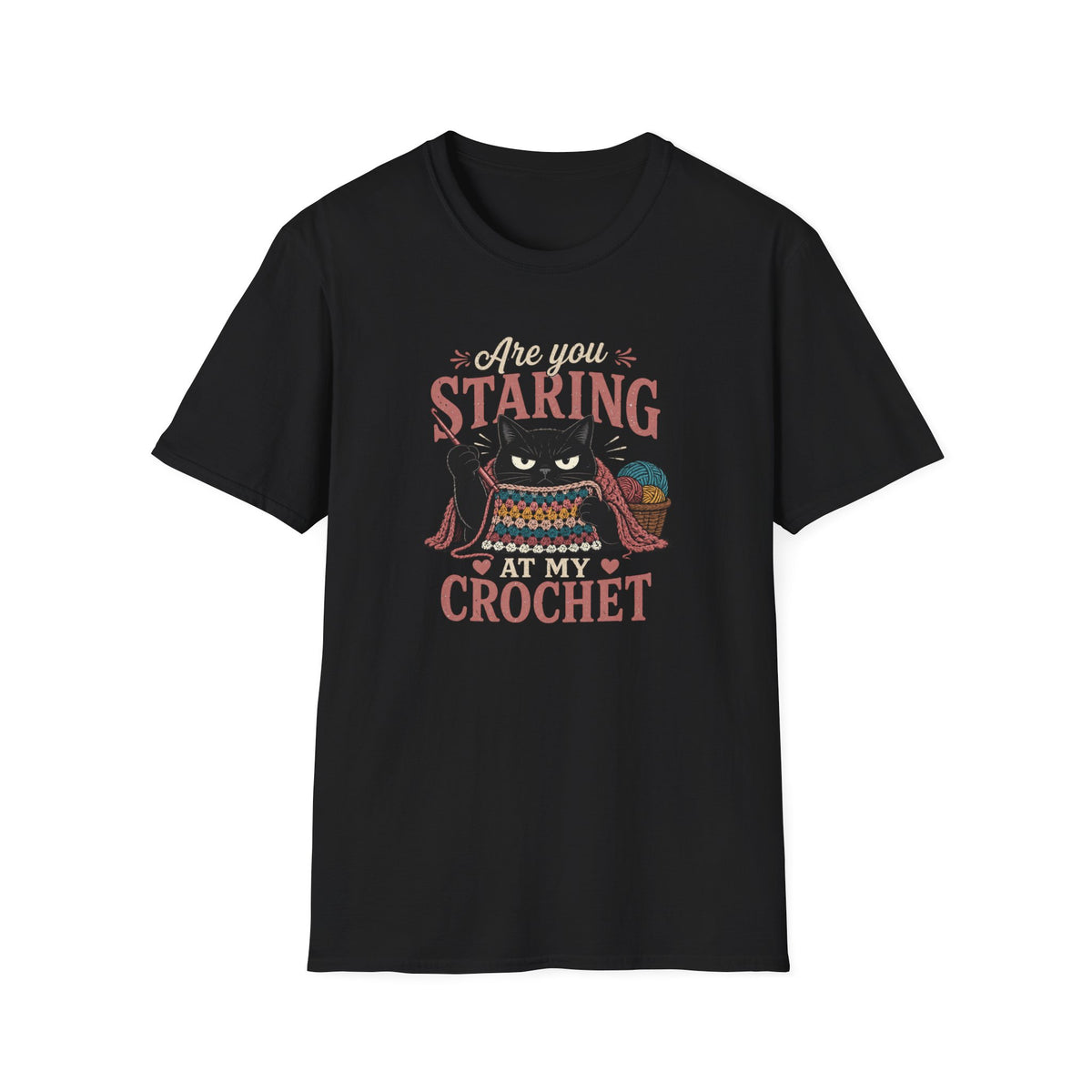 Are You Staring at My Crochet  T‑Shirt